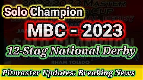 pitmaster derby 2023|SABONG UPDATES: Masters Breeders Cup Solo Champion .